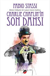 Charlie Chaplin`in Son Dansı - Olasılık Yayınları