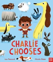 Charlie Chooses - Nosy Crow