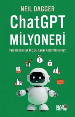 ChatGPT Milyoneri: Para Kazanmak Hiç Bu Kadar Kolay Olmamıştı - 1