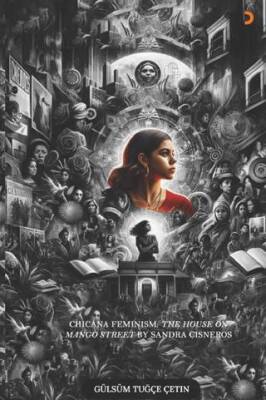 Chicana Feminism: The House on Mango Street by Sandra Cisneros - 1