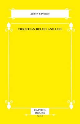 Christian Belief and Life - 1