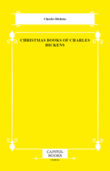 Christmas Books of Charles Dickens - Capitol Books