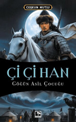 Çi Çi Han - Çınaraltı Yayınları