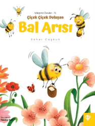 Çiçek Çiçek Dolaşan Bal Arısı - Türkiye Diyanet Vakfı Yayınları