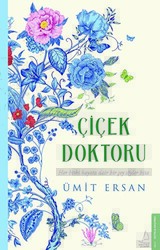 Çiçek Doktoru - Destek Yayınları