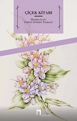 Çiçek Kitabı - Dergah Yayınları