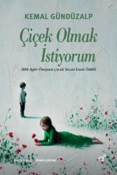 Çiçek Olmak İstiyorum - Alkali Kitap