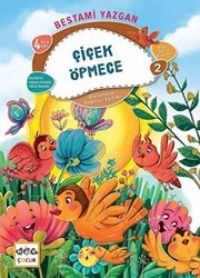 Çiçek Öpmece - Bilgin Serçe Hikayeleri 2 - Nar Çocuk