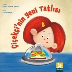 Çiçekçi’nin Yeni Tatlısı - Lapin Kitap