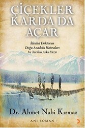 Çiçekler Karda Da Açar - Cinius Yayınları