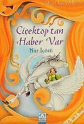 Çiçektop’tan Haber Var - Altın Kitaplar