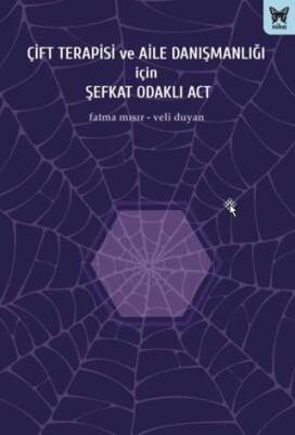 Çift Terapisi ve Aile Danışmanlığı İçin Şefkat Odaklı ACT - 1