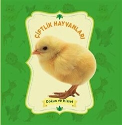 Dokun ve Hisset: Çiftlik Hayvanları - 0-6 Yaş Yayınları