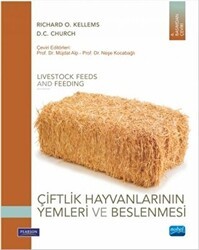 Çiftlik Hayvanlarının Yemleri ve Beslenmesi - Nobel Akademik Yayıncılık