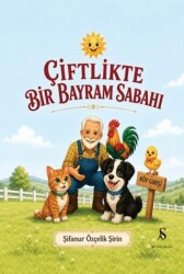 Çiftlikte Bir Bayram Sabahı - Son Adım Yayınları