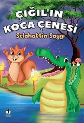 Çığıl’ın Koca Çenesi - 1