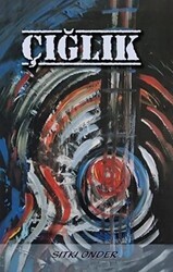 Çığlık - Kitap72 Yayınları