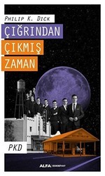 Çığrından Çıkmış Zaman - Alfa Yayınları