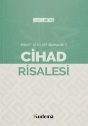 Cihad Risalesi - Emanet ve Ehliyet Okumaları 2 - Kudema Yayınları