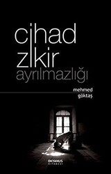 Cihad Zikir Ayrılmazlığı - Okyanus Kitabevi