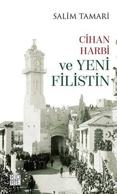 Cihan Harbi ve Yeni Filistin - 1