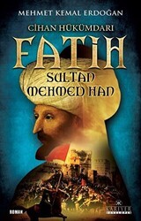 Cihan Hükümdarı Fatih Sultan Mehmed Han - Kariyer Yayınları