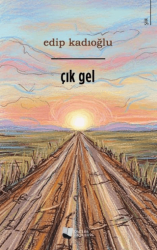 Çık Gel - Karina Yayınevi