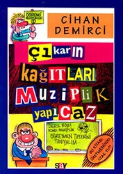 Çıkarın Kağıtları Muziplik Yapıcaz Öğrenci Muziplikleri-1 - Say Çocuk