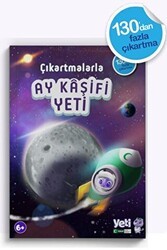 Çıkartmalarla Ay Kaşifi - YETİ (Yeşilay Eğitim Tamamlayıcı İçerikler)