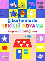 Çıkartmalarla Şekilli Boyama 4 Yaş Üstü - 0-6 Yaş Yayınları