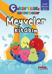 Çıkartmalı Aktiviteler Meyveler Kitabım - Pinokyo Yayınları