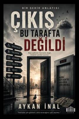 Çıkış Bu Tarafta Değildi - 1