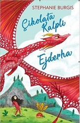 Çikolata Kalpli Ejderha - Martı Çocuk Yayınları