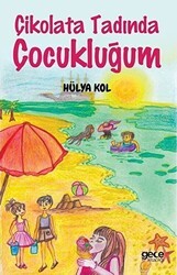 Çikolata Tadında Çocukluğum - Gece Kitaplığı