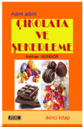 Adım Adım Çikolata ve Şekerleme İkinci Kitap - Platform Yayınları