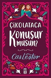 Çikolataca Konuşur musun? - Genç Timaş