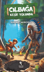 Cılbağa-Keşif Yolunda 9+Yaş - Öğretmen Yazarlar