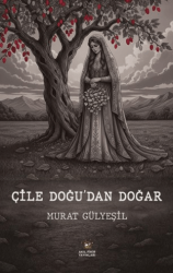 Çile Doğudan Doğar - Akıl Fikir Yayınları