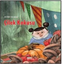Çilek Kokusu - Yapı Kredi Yayınları