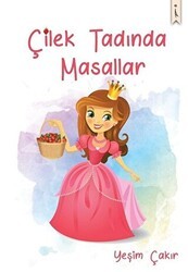 Çilek Tadında Masallar - 1