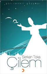 Çilem Gül Renkli Gözyaşı - Cinius Yayınları