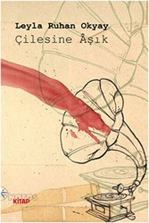 Çilesine Aşık - Notos Kitap