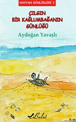 Çılgın Bir Kaplumbağanın Günlüğü - Bulut Yayınları