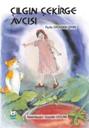 Çılgın Çekirge Avcısı - Luna Çocuk Yayınları