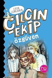 Çılgın Ekip - Özgüven - Halk Kitabevi