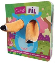 Çılgın Fil - Yumurcak Yayınları