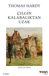 Çılgın Kalabalıktan Uzak - Can Yayınları
