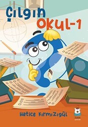 Çılgın Okul - 1 - Luna Çocuk Yayınları