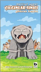 Çılgınlar Sınıfı: Çıldıran Kasaba - Bilgi Yayınevi