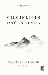 Çılgınlığın Dağlarında - Ketebe Yayınları